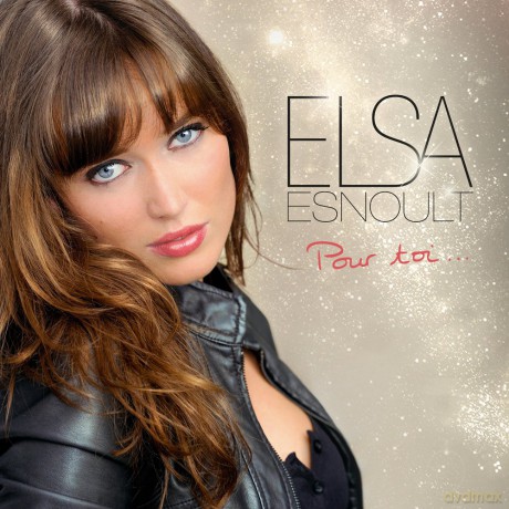 Elsa Esnoult: Pour Toi [CD]