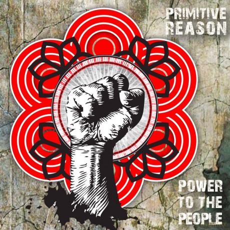 Primitive Reason: Power to the People [CD]