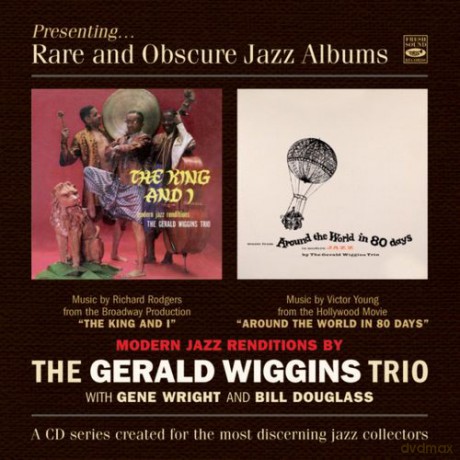 Gerald Wiggins Trio: Presenting Rare And Obscure Jazz Albums [CD]