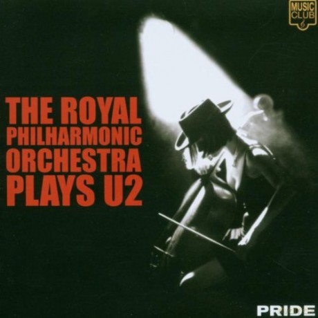 U2: Pride: The Royal Philharmonic Orchestra Plays the Music of U2 [CD]