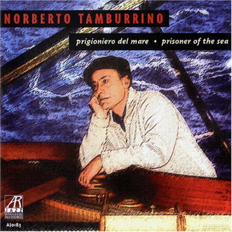 Norberto Tamburrino: Prigioniero Del Mare [CD]
