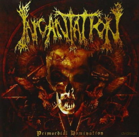 Incantation: Primordial Domination [CD]