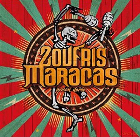 Zoufris Maracas: Prison Doree [2CD]