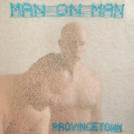 Man On Man: Provincetown [CD]