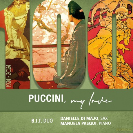 B.I.T. Duo (Danielle Di Majo/Manuela Pasqui): Puccini, My Love [CD]