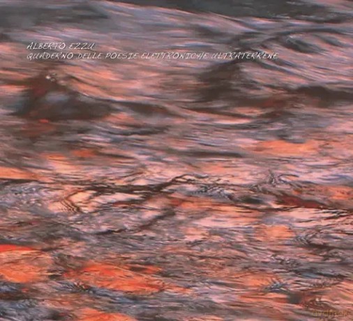 Quaderno Delle Poesie Elettroniche Ultraterrene [2CD]