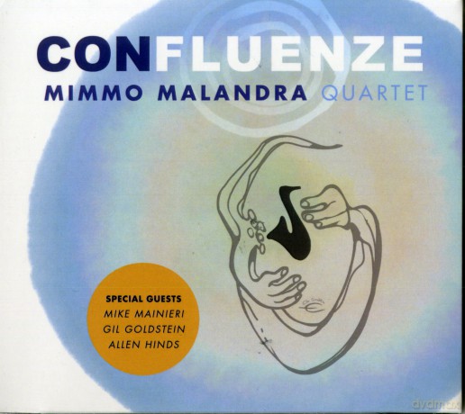 Mimmo Malandra: Quartet Confluenze [CD]