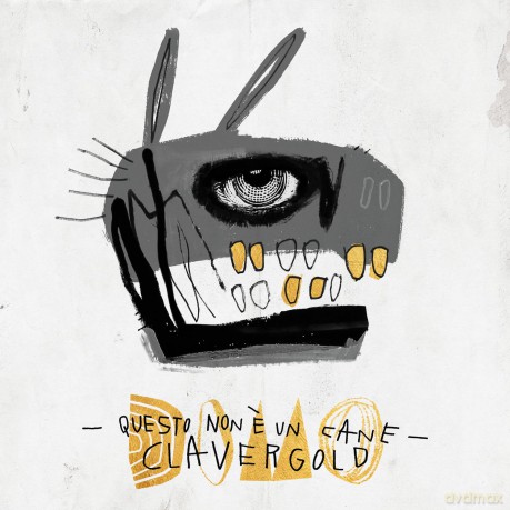 Claver Gold: Questo Non E Un Cane Domo [CD]