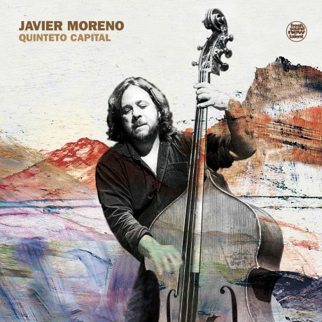 Javier Moreno: Quinteto Capital [CD]