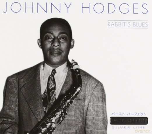 Johnny Hodges: Rabbit's Blues [CD]