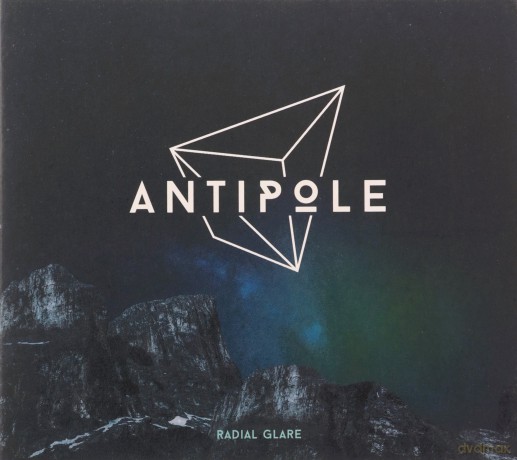 Antipole: Radial Glare [CD]