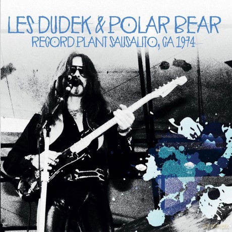 Les Dudek: Record Plant, Sausalito, Ca 1974 [CD]