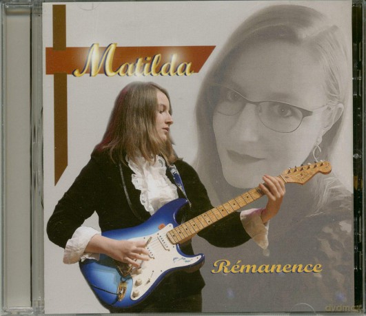 Matilda: Remanence [CD]