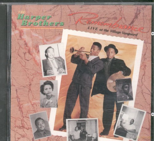 Harper Brothers: Remembrance Live at Village Vanguard [CD]