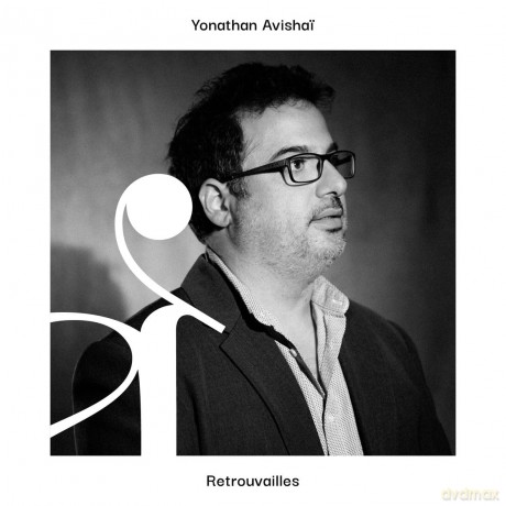Yonathan Avishai: Retrouvailles [CD]