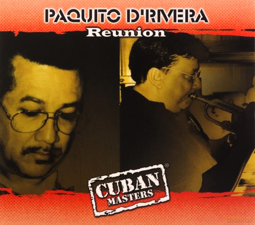 Paquito D'Rivera: Reunion [CD]