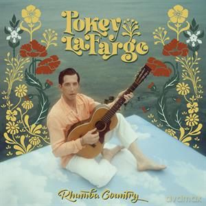 Pokey Lafarge: Rhumba Country [CD]