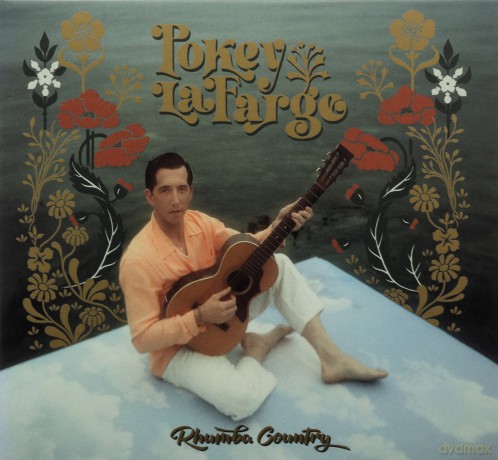 Pokey Lafarge: Rhumba Country [CD]