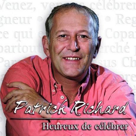 Richard Patrick - Heureux De Celebrer [CD]