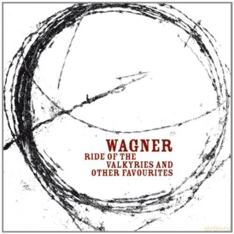 Richard Wagner: Ride Of The Valkyries And Other Favourites [CD]