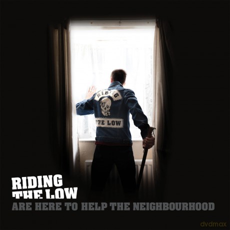 Riding the Low: Riding The Low Are Here To Help The Neighbourhood [CD]