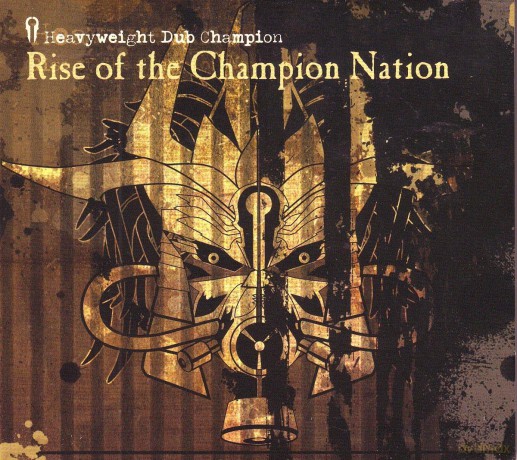 Heavyweight Dub Champion: Rise Of The Champion Nation [CD]