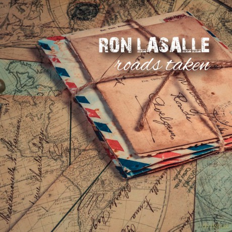 Ron Lasalle: Roads Taken [CD]