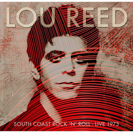 Lou Reed: Rock 'N' Roll - Live 1973 [CD]