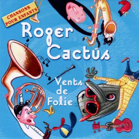 Roger Cactus - Vents De Folie [CD]