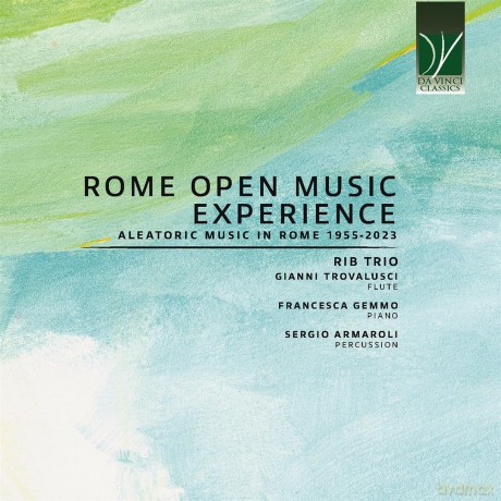 Rome Open Music Experience: Aleatoric Music In Rome 1955-2023 [CD]