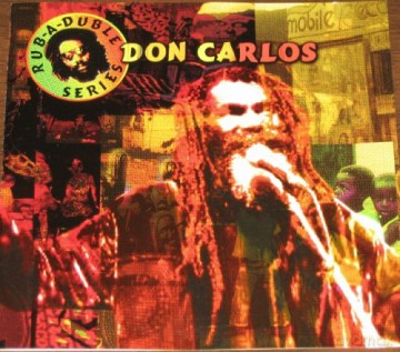 Don Carlos: Rub-A-Duble Series [CD]