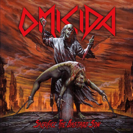 Omicida: Sacrifice The Bastard Son [CD]