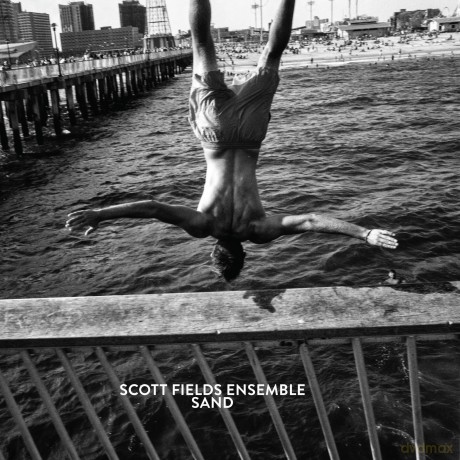 Scott Fields Ensemble: Sand [CD]