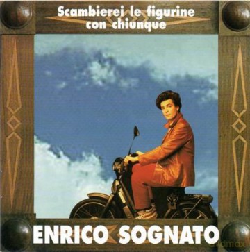 Enrico Sognato: Scambierei Le Figurine Con Chiunque [CD]