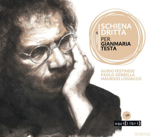 Schiena Dritta Per Gianmaria Testa (Cd + Libro) [2CD]