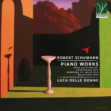 Schumann: Piano Works (Abegg Variations Op.1, Kinderszenen Op.15, Arabesque In [CD]