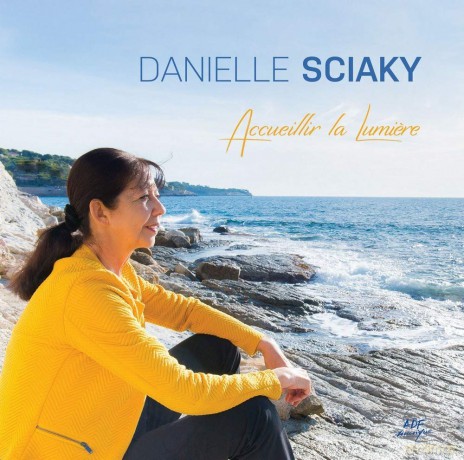 Sciaky Danielle - Accueillir La Lumiere [CD]