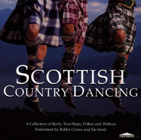 Bobby Crowe: Scottish Country Dancing [CD]