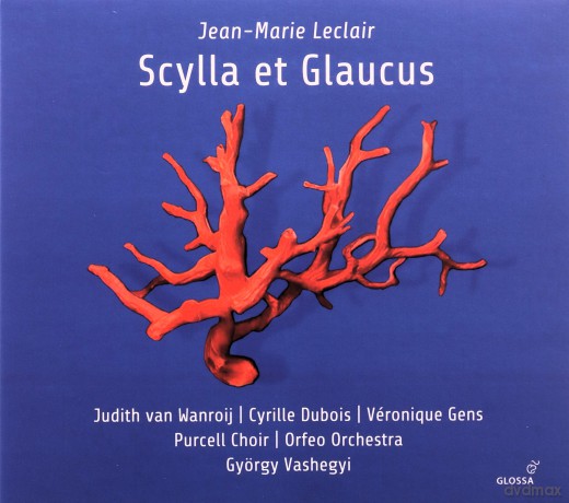 Gens/Vashegyi/Purcell Choir/Orfeo Orchestra: Scylla Et Glaucus (Paris,1746) [CD]