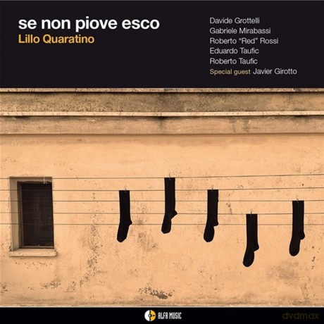 Lillo Quaratino: Se Non Piove Esco [CD]