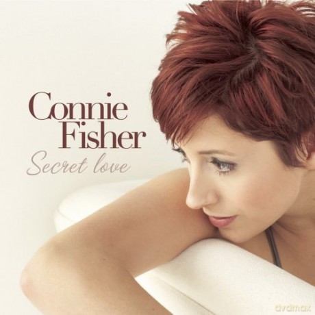 Connie Fisher: Secret Love [CD]