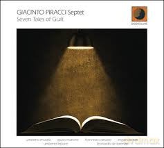 Giacinto Piracci Septet: Seven Tales Of Guilt [CD]
