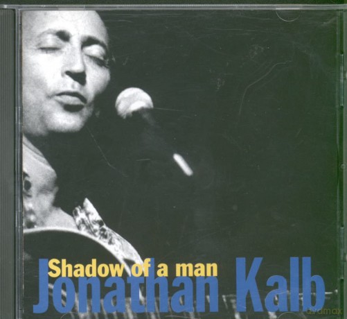 Jonathan Kalb: Shadow Of A Man [CD]