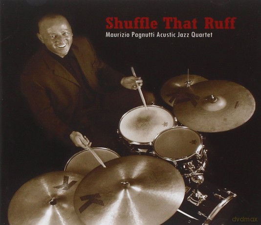 Maurizio Pagnutti: Shuffle That Ruff [CD]