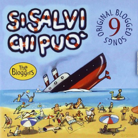The Bloggers: Si Salvi Chi Puo [CD]