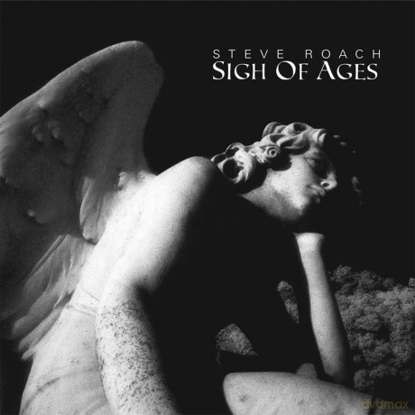 Steve Roach: Sigh of Ages [CD]