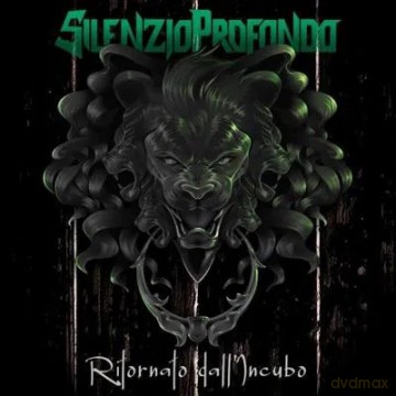 Silenzio Profondo - Ritornato Dall'Incubo [CD]