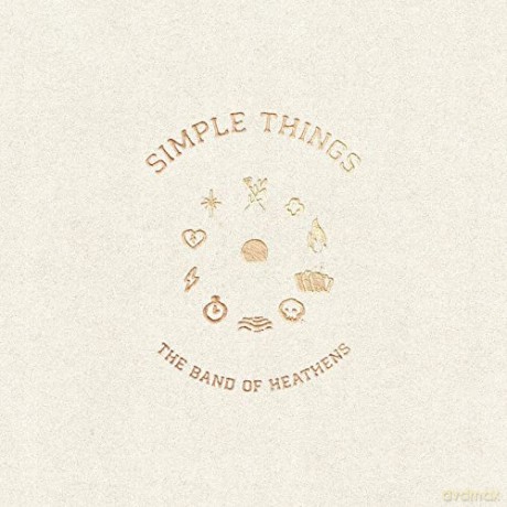 The Band Of Heathens: Simple Things [CD]