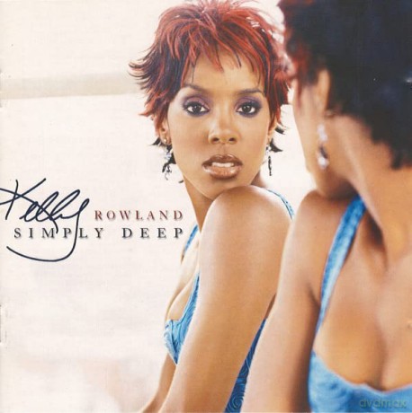 Kelly Rowland: Simply Deep [CD]