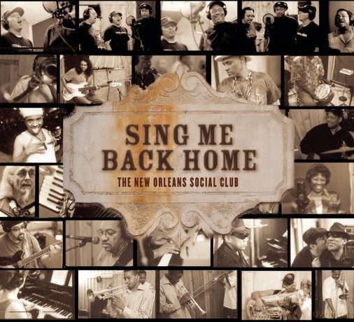 New Orleans Social Club: Sing Me Back Home [CD]